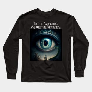 We Are The Monsters 01 Long Sleeve T-Shirt